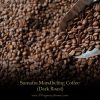 Sumatra Mandheling Dark Roast Coffee